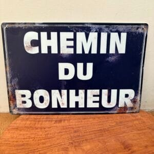 img_8362 Plaque en Métal – Chemin du Bonheur
